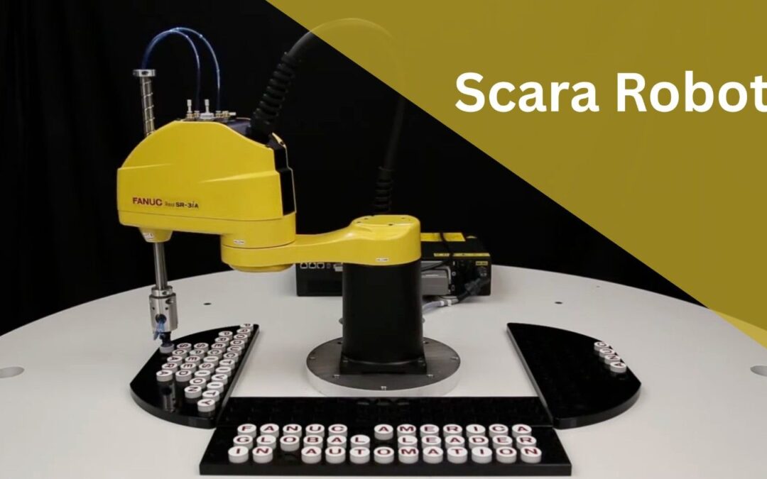 What is a SCARA Robot? Types, Applications, and Comparison